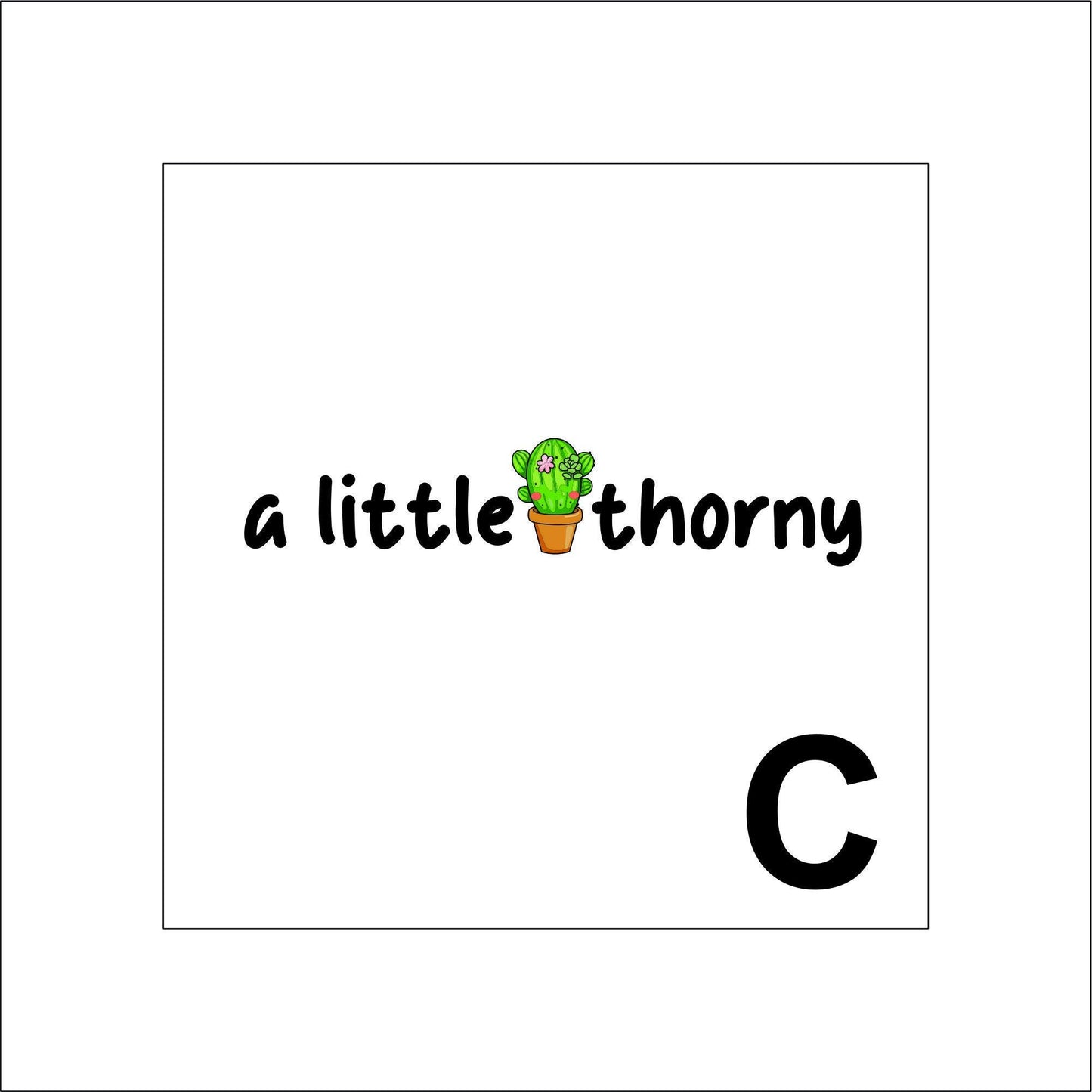 A Little Thorny Plant pun Sticker Decal for Planners, laptops, tumblers, cars, walls, mirrors, notebooks, phones, etc. 3PLNT