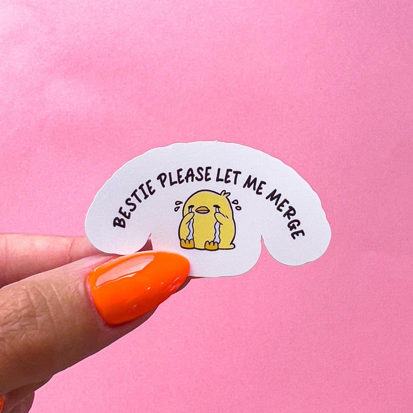 A vinyl decal sticker of a with a yellow cartoon chick crying. The text around the chick reads 'Bestie please let me merge'.