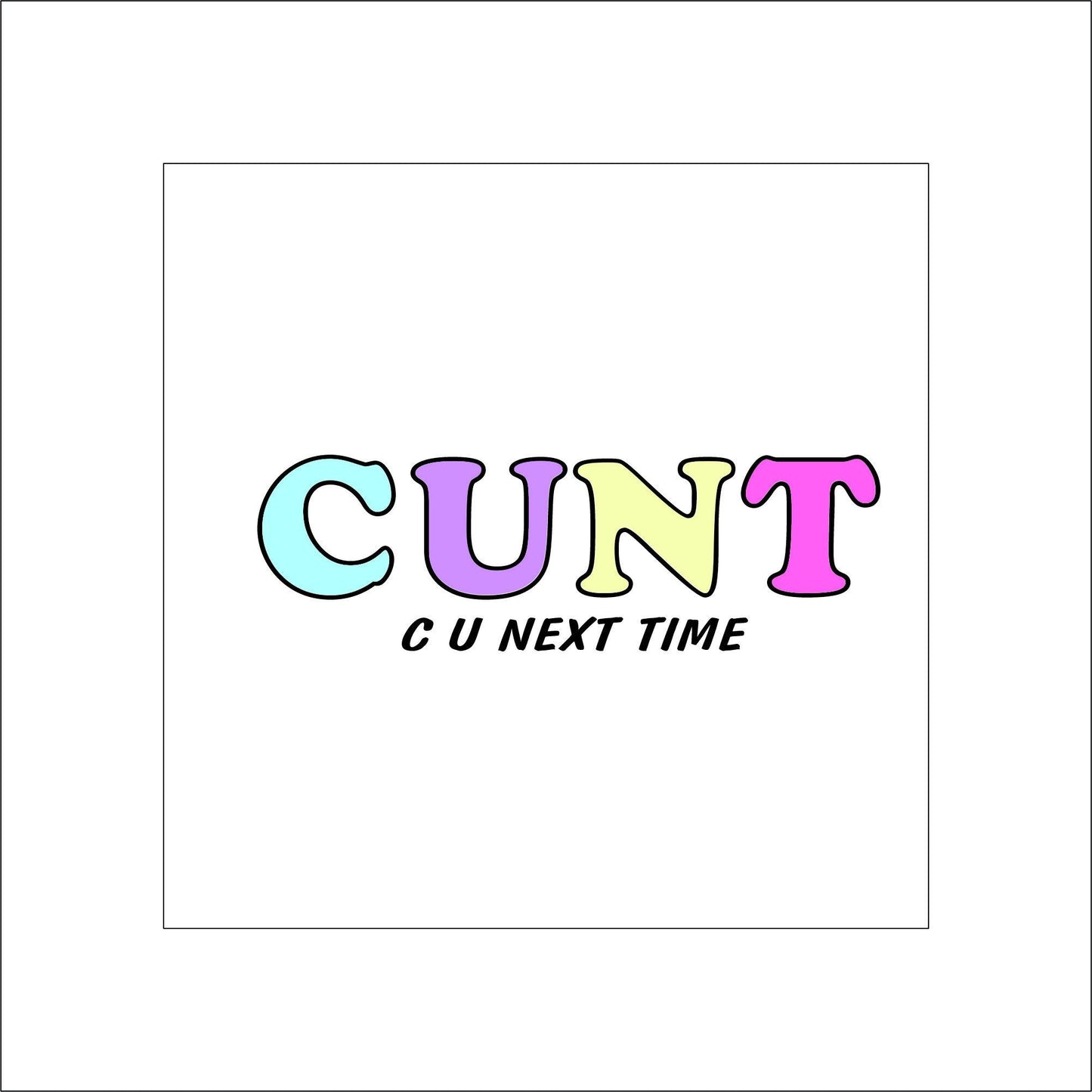 See You Next Time Funny Sticker Decal for Planners, laptops, tumblers, cars, walls, mirrors, notebooks, phones, etc. 5SAY