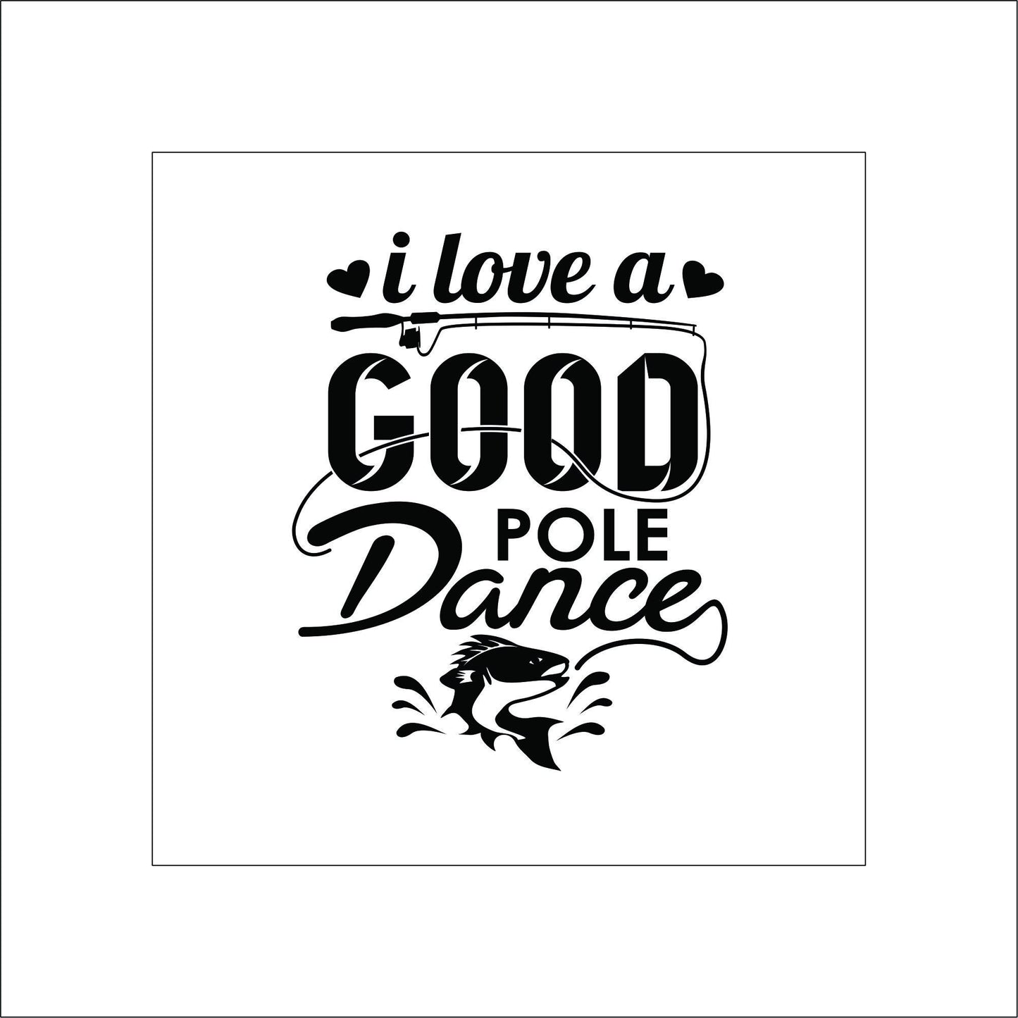 Pole Dance Fishing Sticker Decal for Planners, laptops, tumblers, cars, walls, mirrors, notebooks, phones, etc. 3SPT