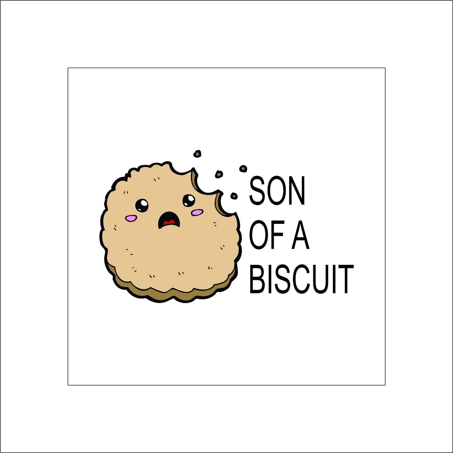 Son of a Biscuit pun Sticker Decal for Planners, laptops, tumblers, cars, walls, mirrors, notebooks, phones, etc. 29FOD