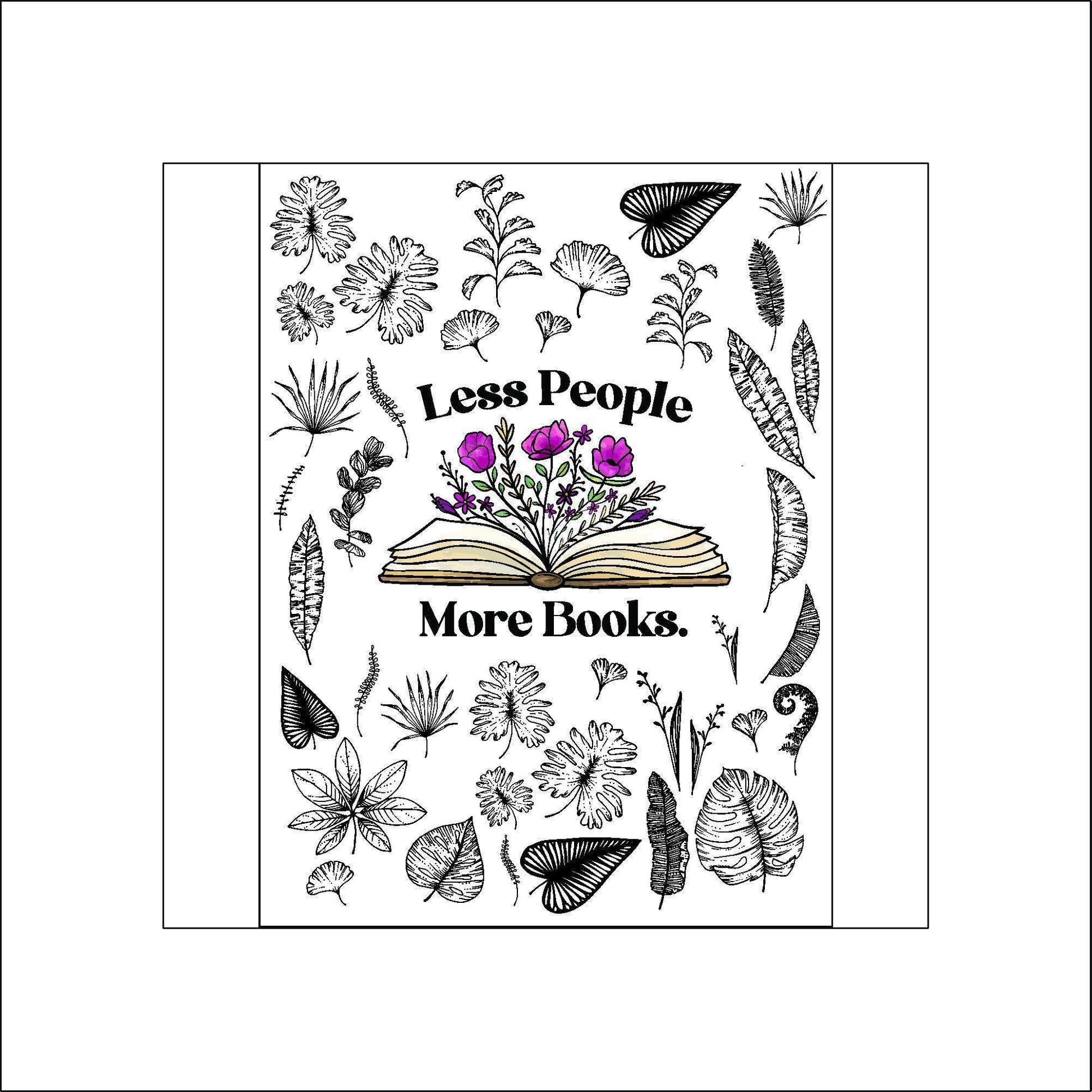 A sheet of stickers. The stickers include an open book with flowers growing from the pages and the words "Less People More Book" around the book and various black and white leaves.