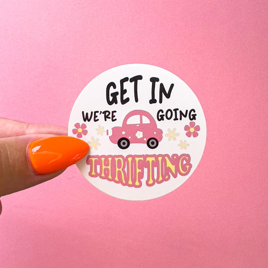 Going Thrifting Cute Car Sticker Decal for Planners, laptops, tumblers, cars, walls, mirrors, notebooks, phones, etc. 2CAR