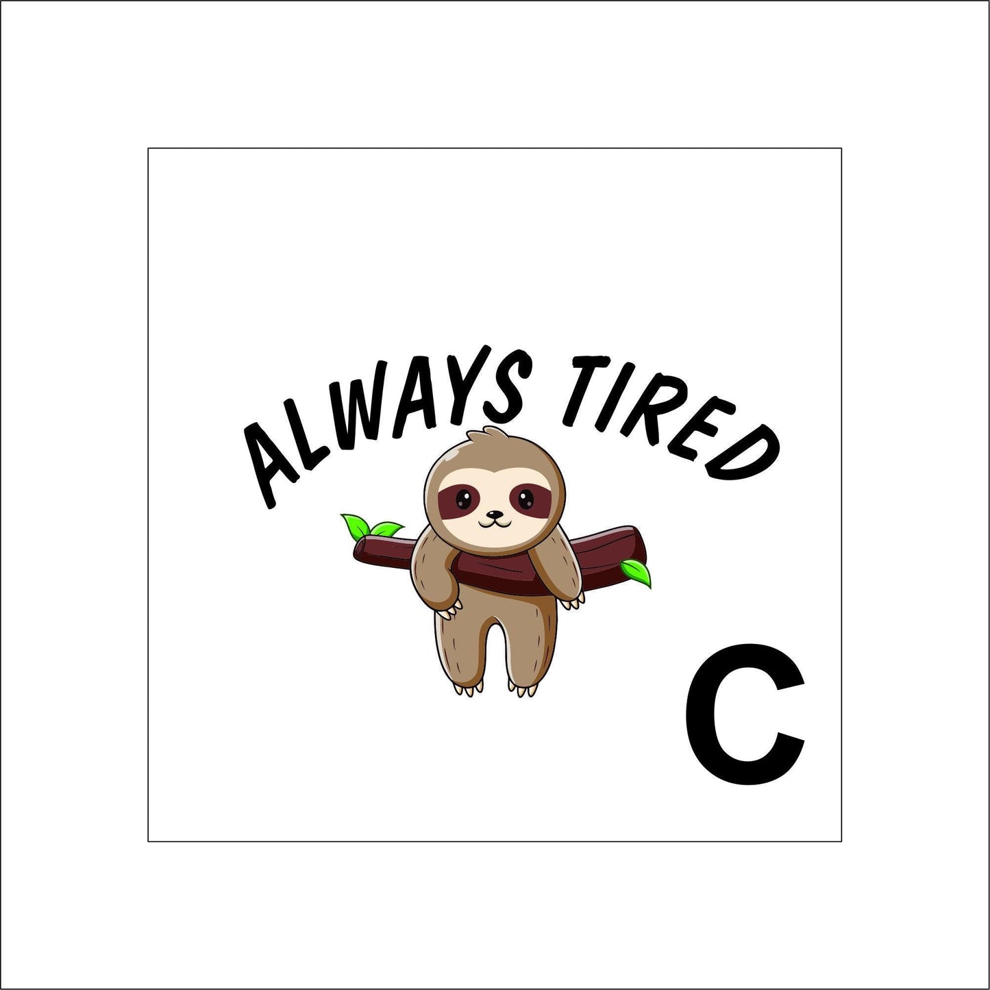 Cute Sloth Sticker pun laptop sticker, funny sticker, laptop decal, tumbler sticker, planner sticker, car decal, water bottle decal 10ANML