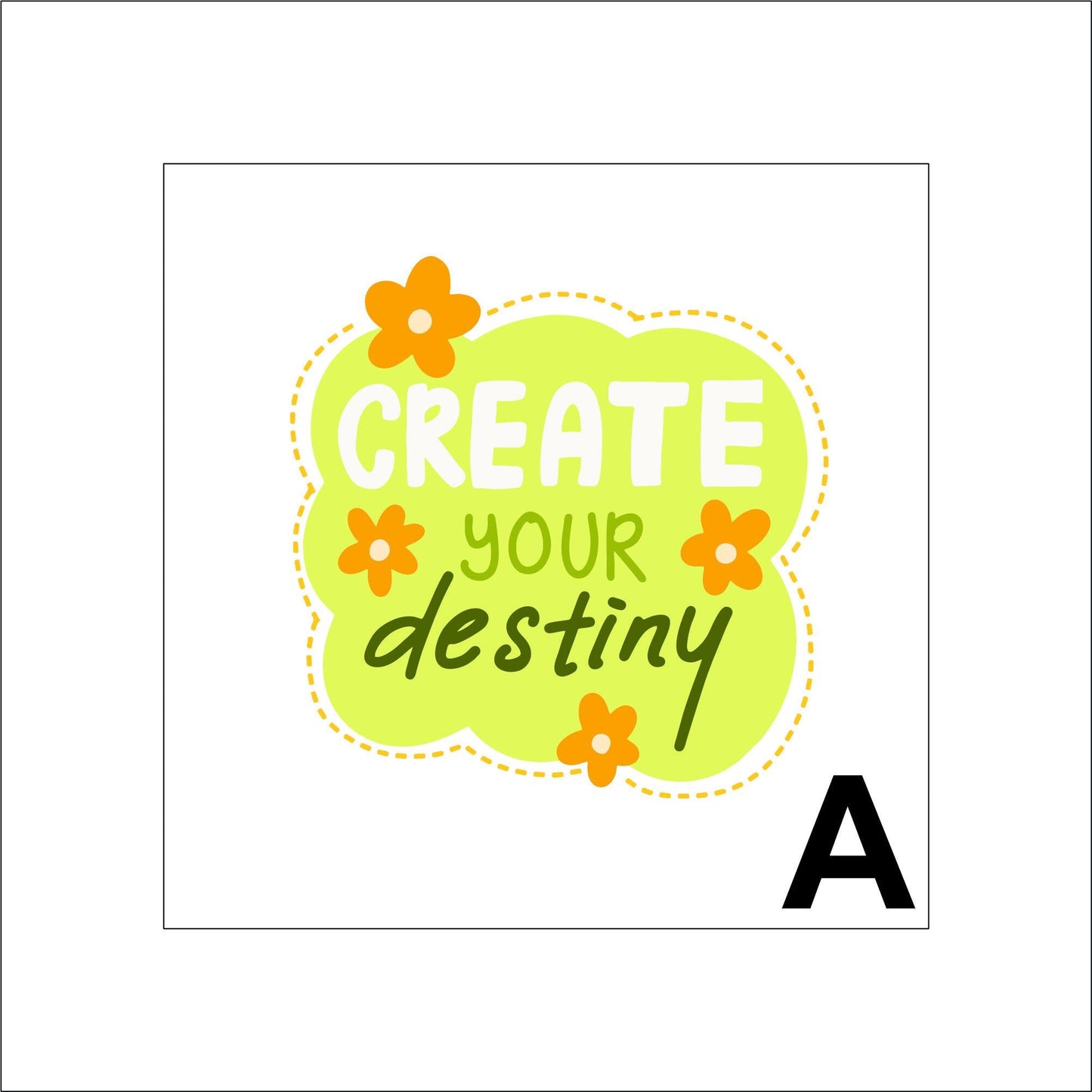 Create Your Destiny Sticker Decal for Planners, laptops, tumblers, cars, walls, mirrors, notebooks, phones, etc. 17SAY