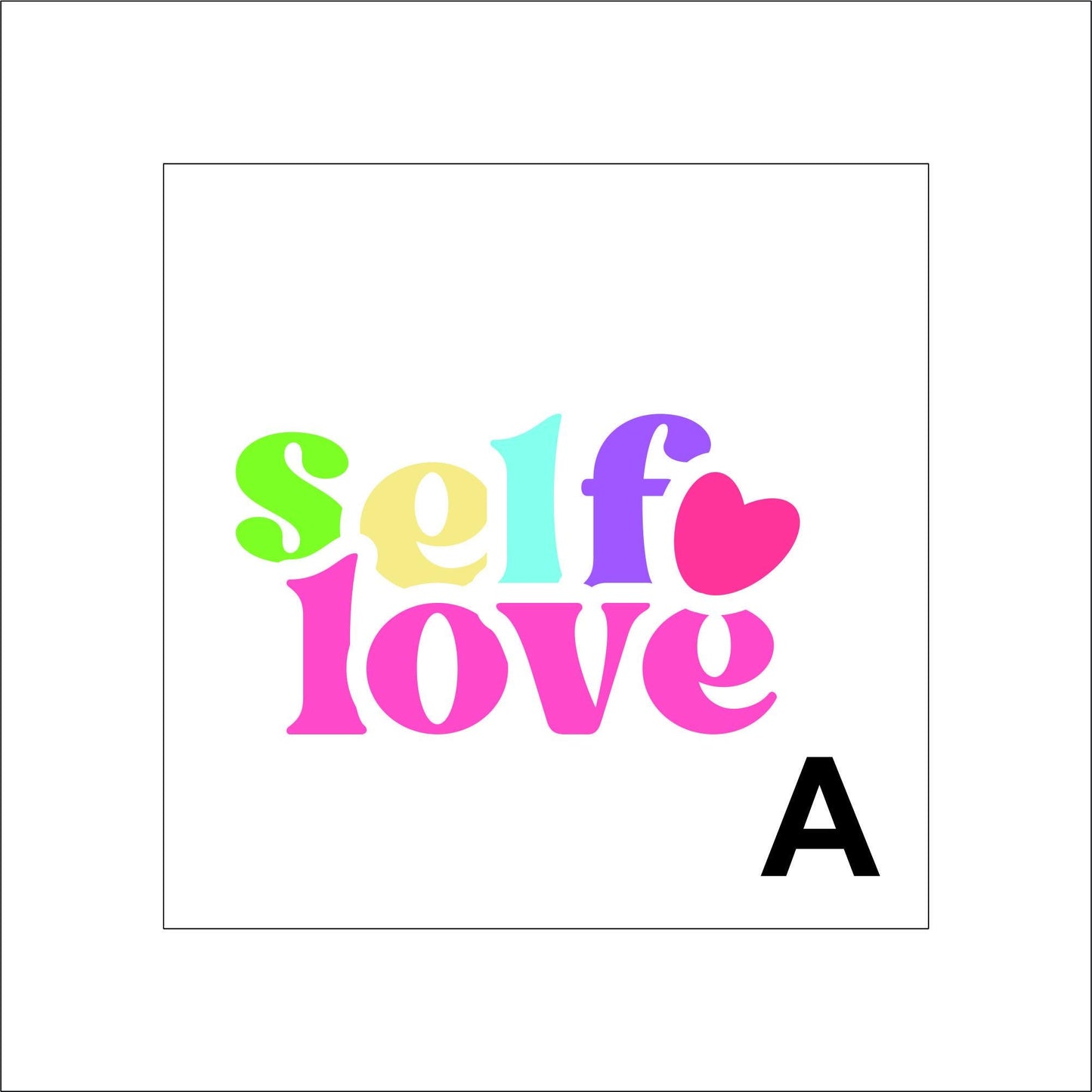 Self Love Sticker Sticker Decal for Planners, laptops, tumblers, cars, walls, mirrors, notebooks, phones, etc. 5LUV